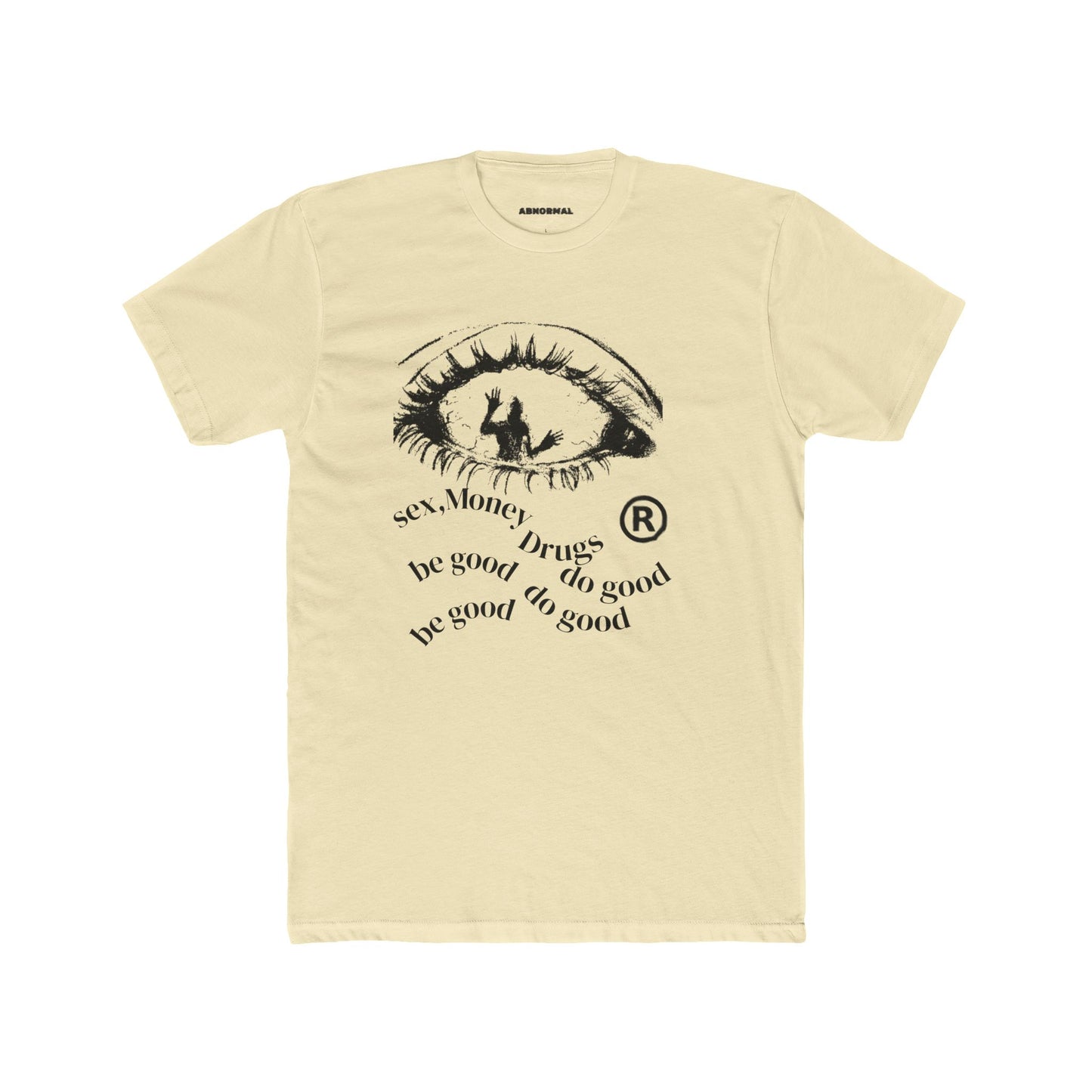 Sex money, drugs, T-shirt