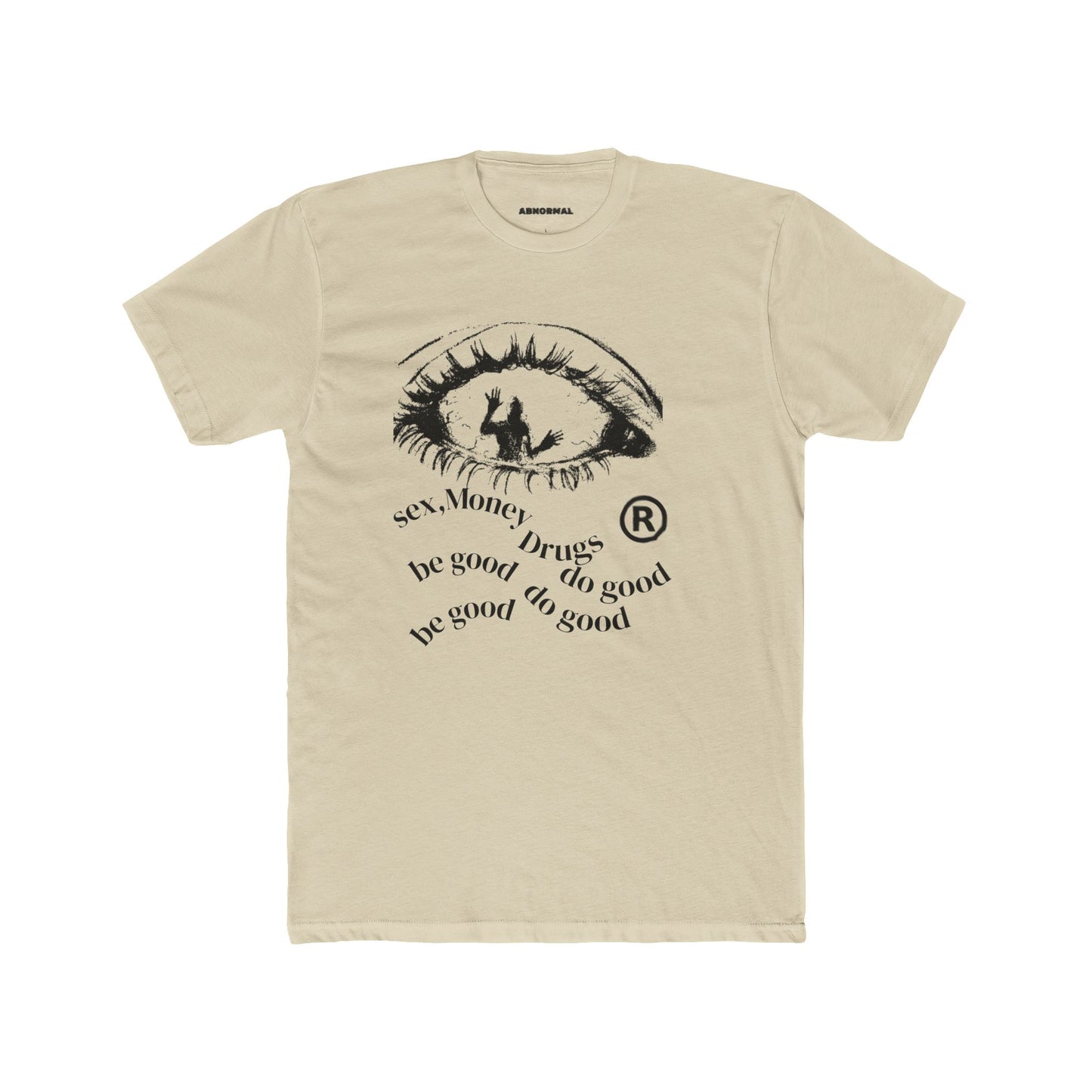 Sex money, drugs, T-shirt