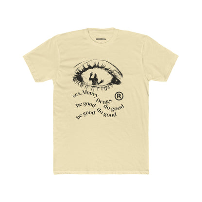 Sex money, drugs, T-shirt